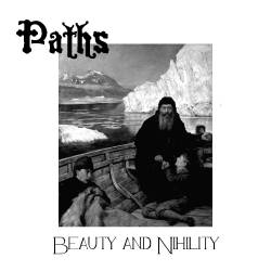 Paths : Beauty and Nihility